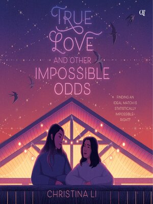 cover image of True Love and Other Impossible Odds